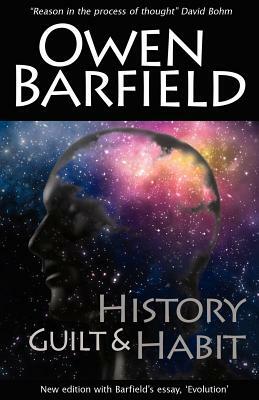 History, Guilt and Habit by Owen Barfield