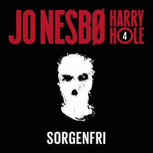 Sorgenfri by Jo Nesbø