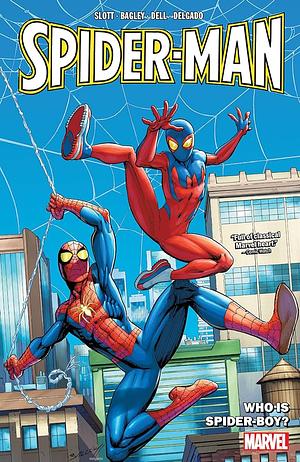 Spider-Man: Who Is Spider-Boy? by Dan Slott
