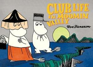 Moomin's Club Life by Tove Jansson