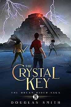 The Crystal Key by Douglas Smith, Douglas Smith