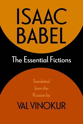 The Essential Fictions by Isaac Babel