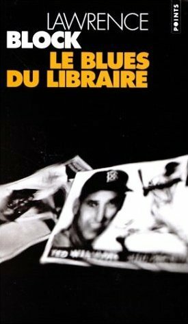 Le Blues du libraire by Lawrence Block