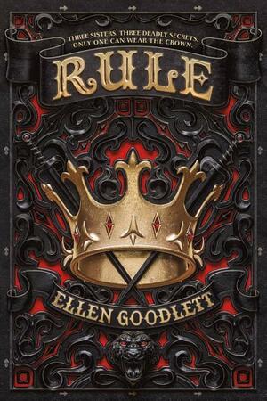 Rule by Ellen Goodlett