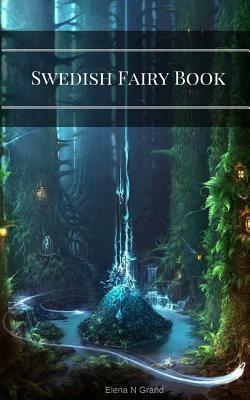 Swedish Fairy Book by Elena N. Grand