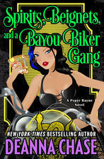 Spirits, Beignets, and a Bayou Biker Gang by Deanna Chase