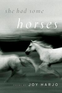 She Had Some Horses: Poems by Joy Harjo