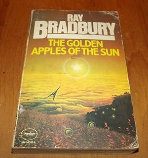 The Golden Apples Of The Sun by Ray Bradbury