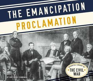 The Emancipation Proclamation by Judy Dodge Cummings