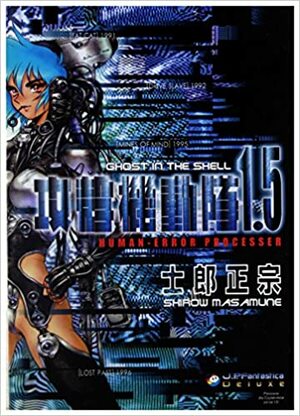 Ghost in the Shell by Masamune Shirow