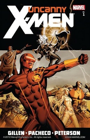 Uncanny X-Men By Kieron Gillen, Volume 1 by Carlos Pacheco, Kieron Gillen