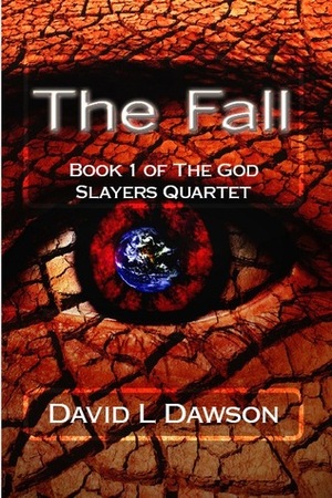 The Fall by David L. Dawson