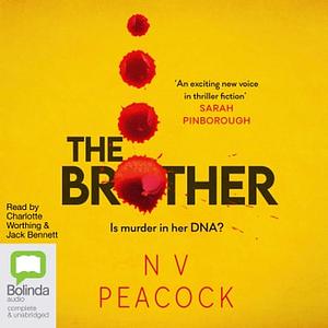 The Brother by N.V. Peacock