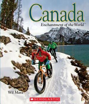 Canada (Enchantment of the World) by Wil Mara