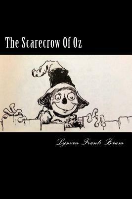 The Scarecrow Of Oz by L. Frank Baum