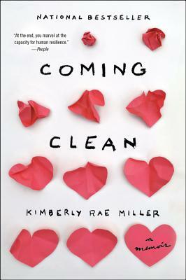 Coming Clean by Kimberly Rae Miller