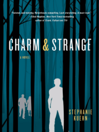 Charm & Strange by Stephanie Kuehn