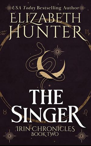 The Singer by Elizabeth Hunter