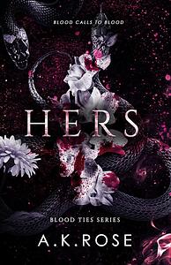 Hers by A.K. Rose