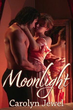 Moonlight by Carolyn Jewel