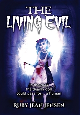 The Living Evil by Ruby Jean Jensen