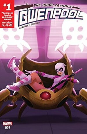 The Unbelievable Gwenpool #7 by Gurihiru, Helen Chen, Christopher Hastings