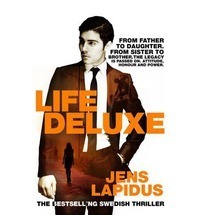 Life Deluxe by Jens Lapidus