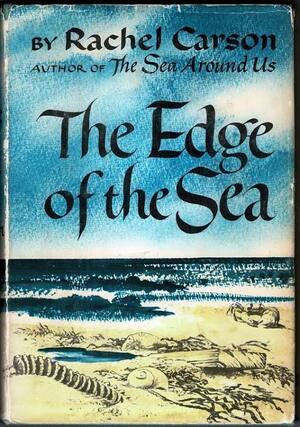 The Edge of the Sea by Rachel Carson