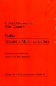 Kafka, Volume 30: Toward a Minor Literature by Gilles Deleuze, Félix Guattari