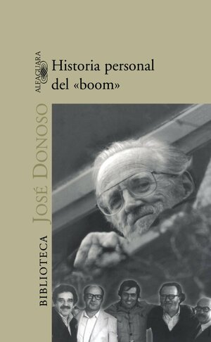 Historia personal del «boom» by José Donoso