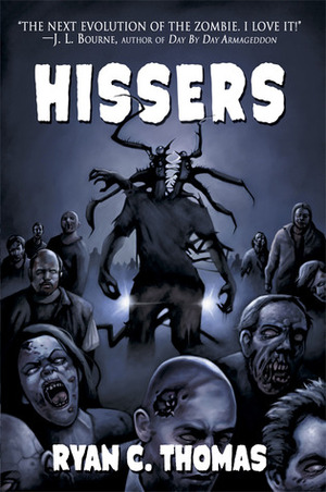 Hissers by Ryan C. Thomas