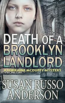 Death of a Brooklyn Landlord: A Lorraine McDuffy Mystery by Susan Russo Anderson