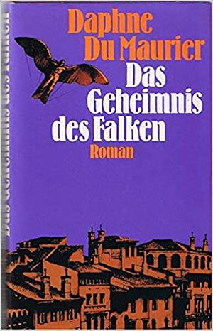 Das Geheimnis des Falken: Roman by Daphne du Maurier