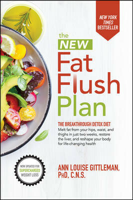The New Fat Flush Plan by Ann Louise Gittleman