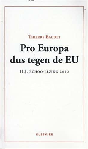 Pro Europa dus tegen de EU by Thierry Baudet