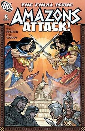 Amazons Attack! #6 by Will Pfeifer