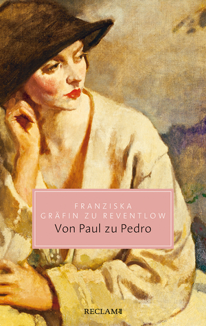 Von Paul zu Pedro: Amouresken by Franziska Gräfin zu Reventlow