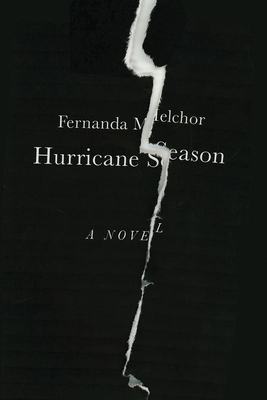 Hurricane Season by Fernanda Melchor