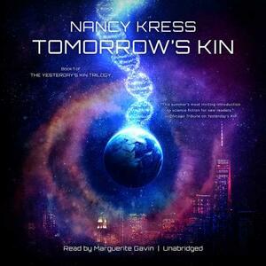 Tomorrow's Kin: Book 1 of the Yesterday's Kin Trilogy by Nancy Kress