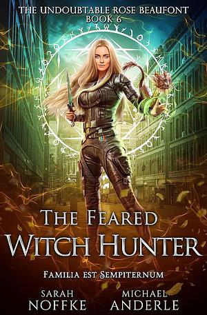 The Feared Witch Hunter by Sarah Noffke