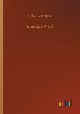 Brenda´s Ward by Helen Leah Reed