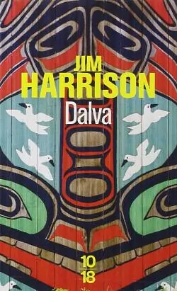 Dalva by Jim Harrison