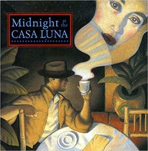Midnight at the Casa Luna, Part 1 by Meatball Fulton