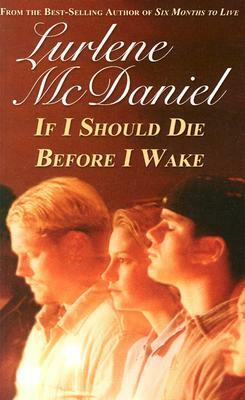 If I Should Die Before I Wake by Lurlene McDaniel