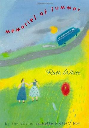 Memories of Summer by Ruth White