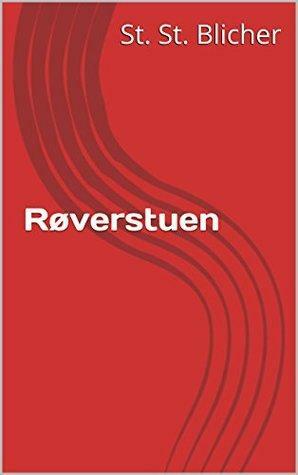 Røverstuen by Steen Steensen Blicher