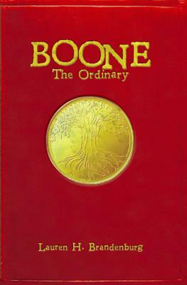 Boone: The Ordinary by Lauren H. Brandenburg