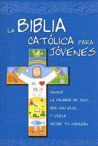 La Biblia Católica para Jóvenes by St. Mary's Press