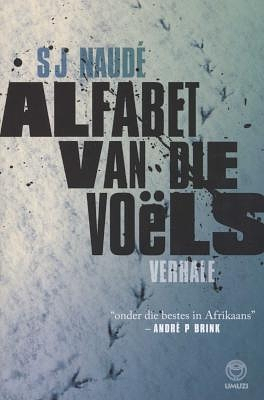 Alfabet van die voëls by S.J. Naudé