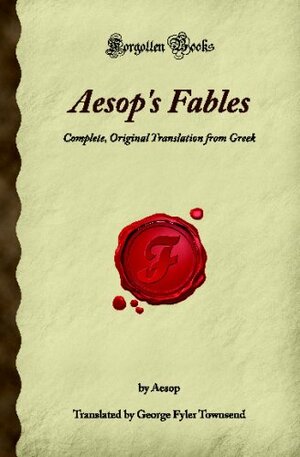 Aesop's Fables: Complete, Original Translation from Greek by Aesop